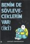 [Benim de Söyleyeceklerim Var! 02] • Benim De Söyleyeceklerim Var İki